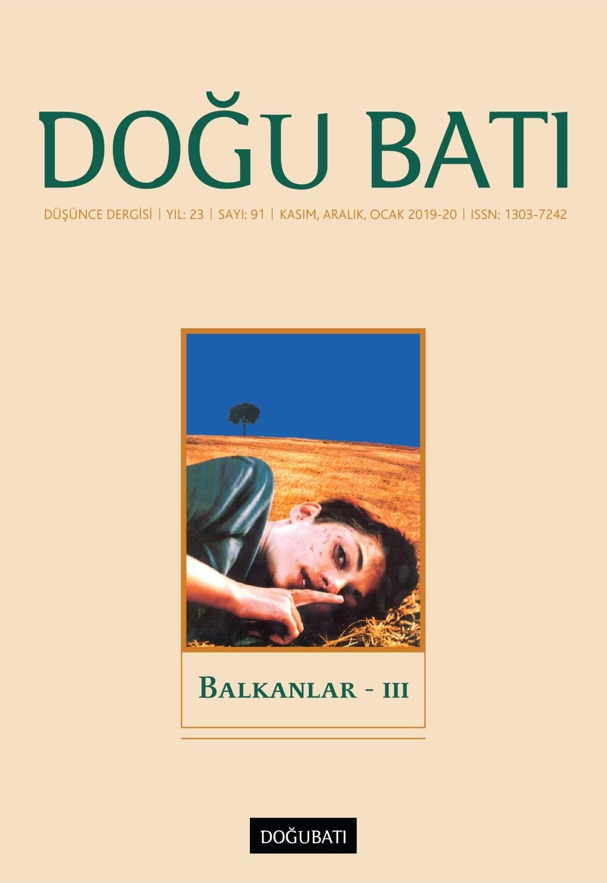 Doğu Batı Düşünce Dergisi Yıl: 23 Sayı: 91 - Balkanlar - 3 | Doğu Batı Dergileri (Ciltsiz)