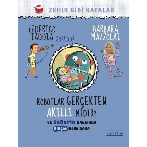 Robotlar Gerçekten Akıllı mıdır? Ve Robotik Hakkında Birçok Soru Daha | Ketebe