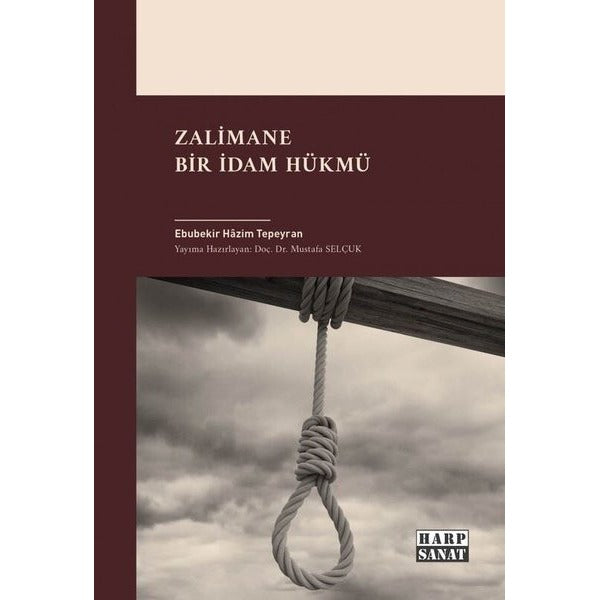 Zalimane Bir İdam Hükmü