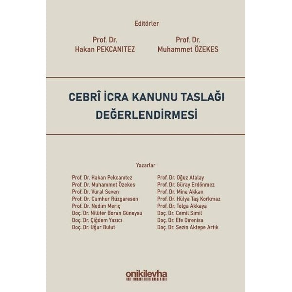 Cebri İcra Kanunu Taslağı Değerlendirmesi