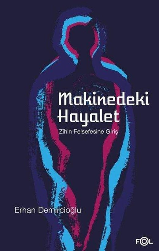 Makinedeki Hayalet-Zihin Felsefesine Giriş | Fol Kitap (İnce Kapak)