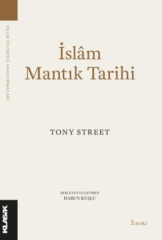 İslam Mantık Tarihi | Klasik Yayınları (Ciltsiz) - Resim 1