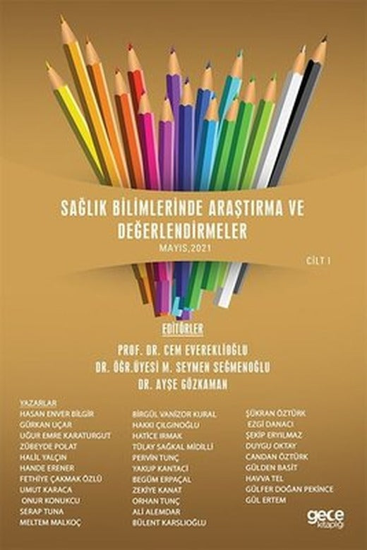 Sağlık Bilimlerinde Araştırma ve Değerlendirmeler Mayıs 2021 Cilt 1 | Gece Kitaplığı