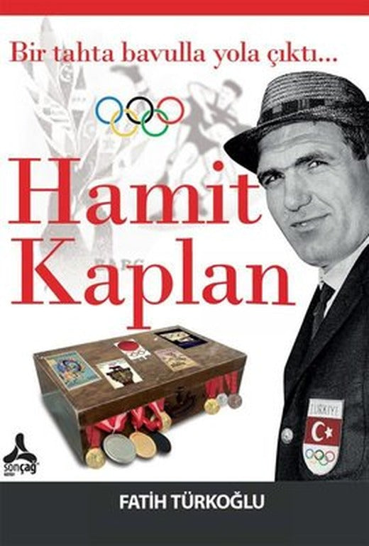 Bir Tahta Bavulla Yola Çıktı Hamit Kaplan | Sonçağ Yayınları (İnce Kapak)