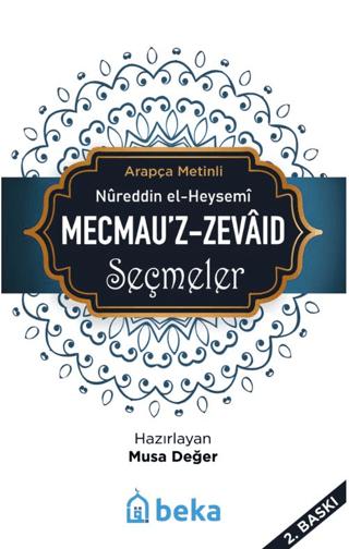 Mecmau'z-Zevaid Seçmeler