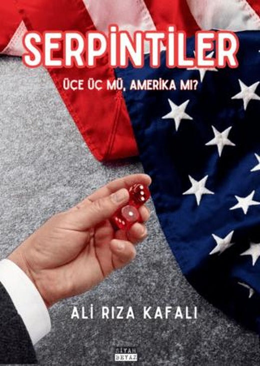 Serpintiler | Siyah Beyaz Yayınları (Ciltsiz)