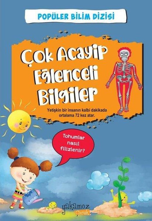 Çok Acayip Eğlenceli Bilgiler 2 - Popüler Bilim Dizisi | Yakamoz Yayınları (İnce Kapak)