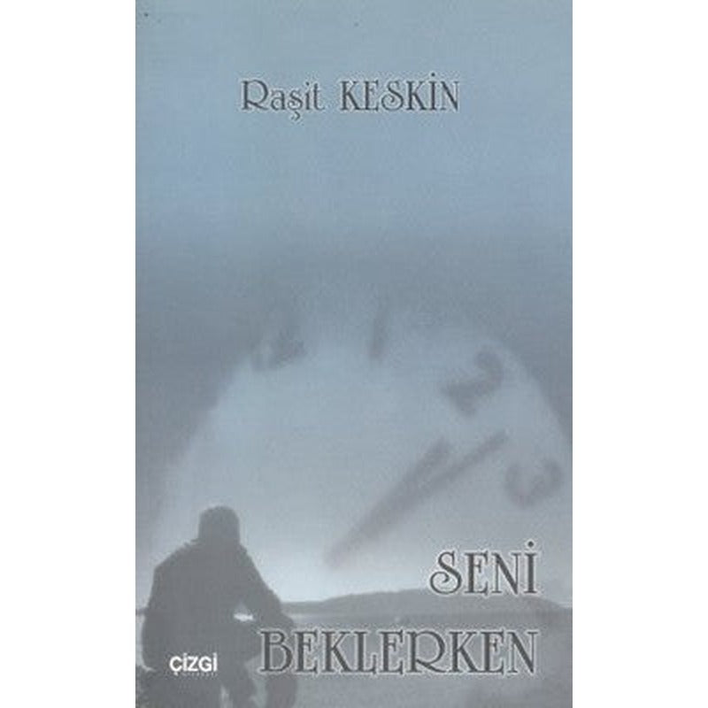 Seni Beklerken | Çizgi Kitapevi