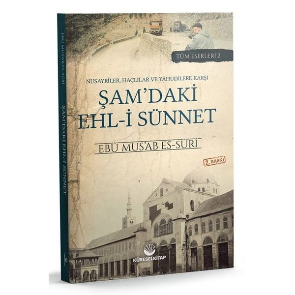 Nusayriler, Haçlılar ve Yahudilere Karşı Şam'daki Ehl-i Sünnet | Küresel Kitap (Ciltsiz)