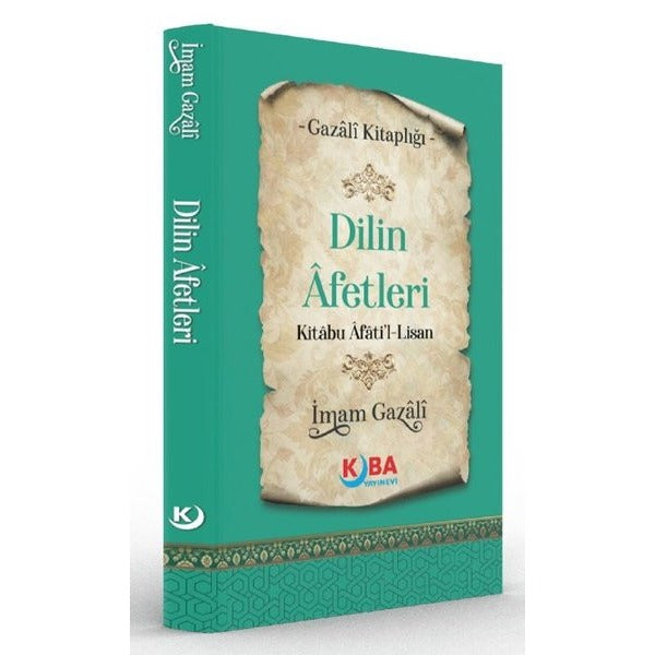 Dilin Afetleri Kitabu Afati'l Lisan - Gazali Kitaplığı | Kuba Yayınları (İnce Kapak)