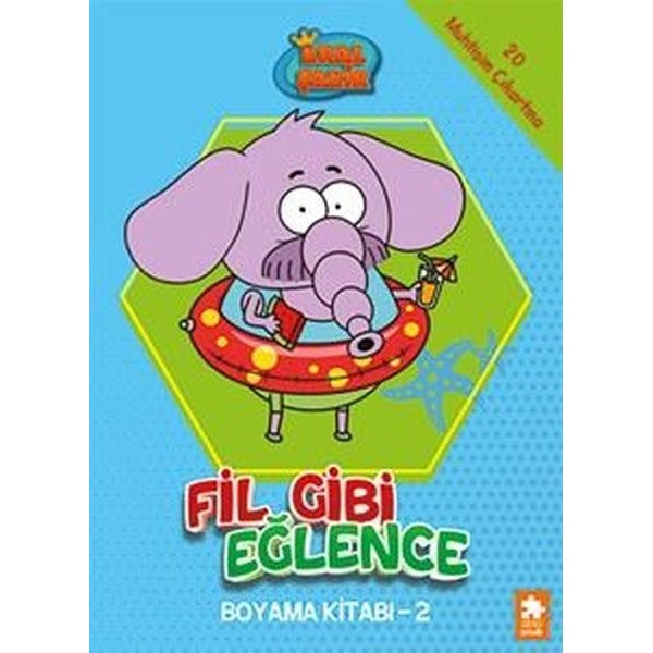 Kral Şakir - Fil Gibi Eğlence Boyama Kitabı 2 | Eksik Parça Yayınları (İnce Kapak)