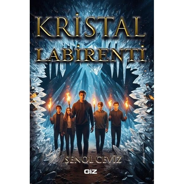 Kristal Labirenti | GİZ (İnce Kapak)