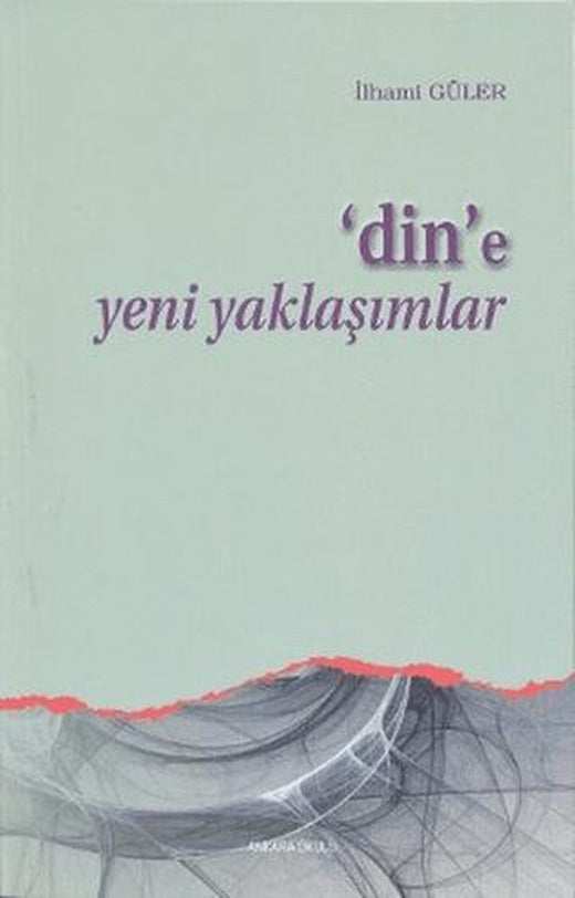Dine Yeni Yaklaşımlar
