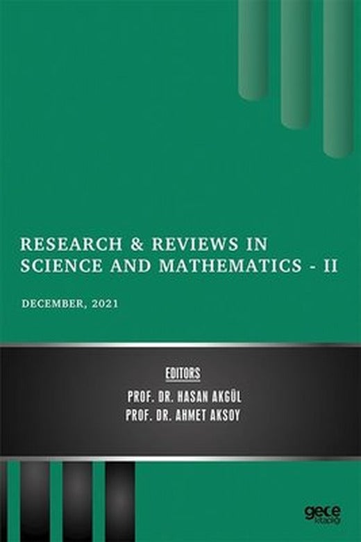 Research and Reviews in Science and Mathematics 2 - December 2021 | Gece Kitaplığı