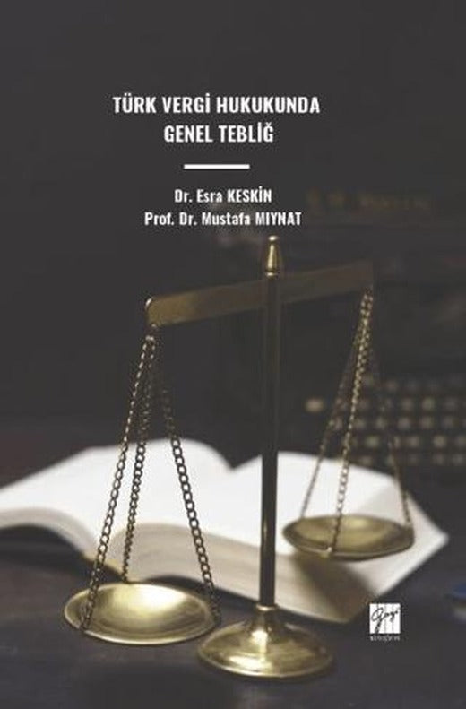 Türk Vergi Hukukunda Genel Tebliğ | Gazi Kitabevi (Ciltsiz)