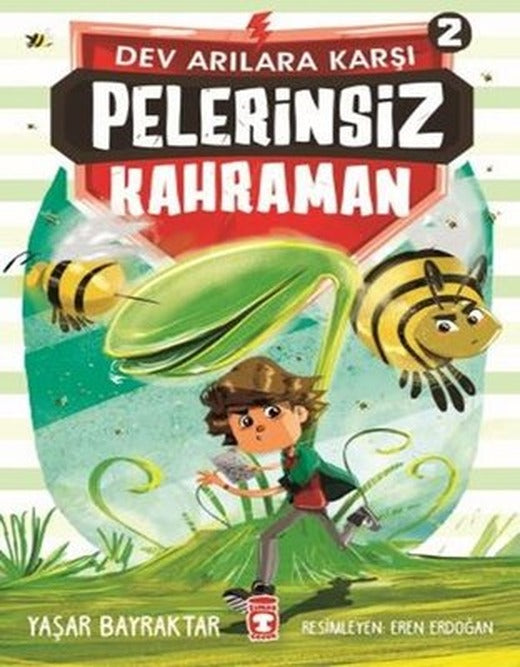 Dev Arılara Karşı - Pelerinsiz Kahraman 2 | Timaş Çocuk