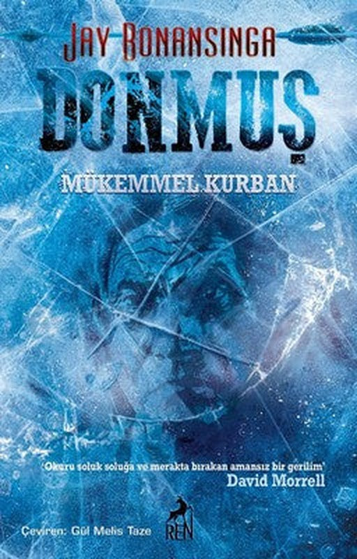 Donmuş - Mükemmel Kurban | Ren Kitap