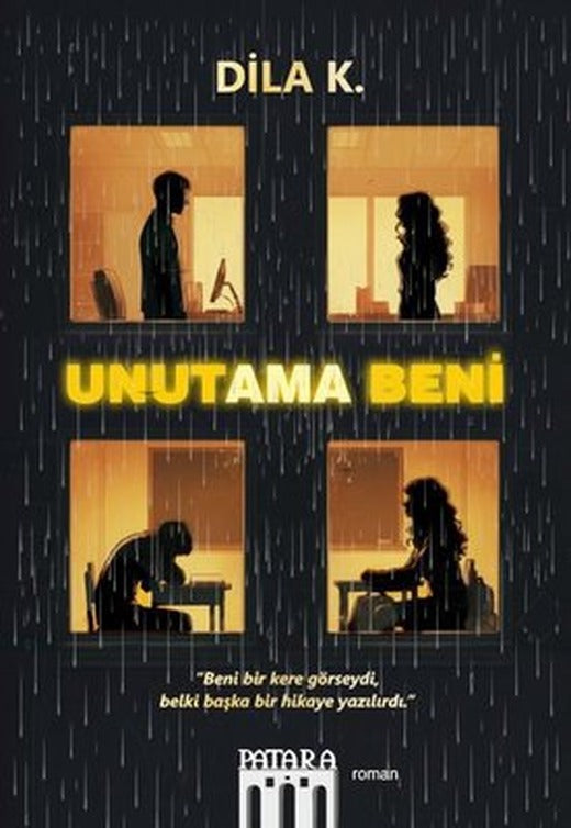 Unutama Beni | Patara Kitap (İnce Kapak)