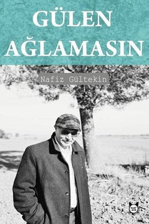 Gülen Ağlamasın | Kedi Dedi Yayıncılık (İnce Kapak)