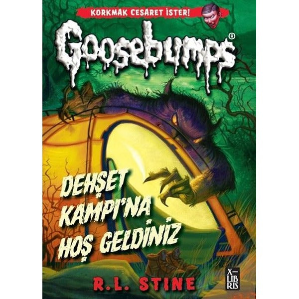 Goosebumps 9-Dehşet Kampı'na Hoş Geldiniz | Xlibris (İnce Kapak)