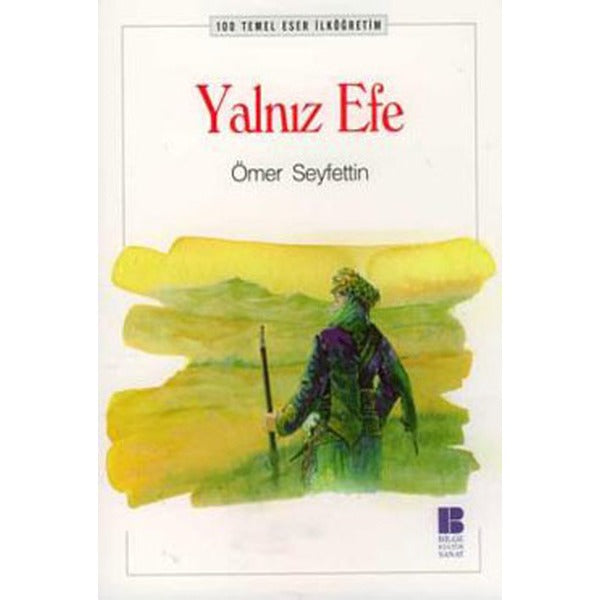 Yalnız Efe | Bilge Kültür Sanat (İnce Kapak)