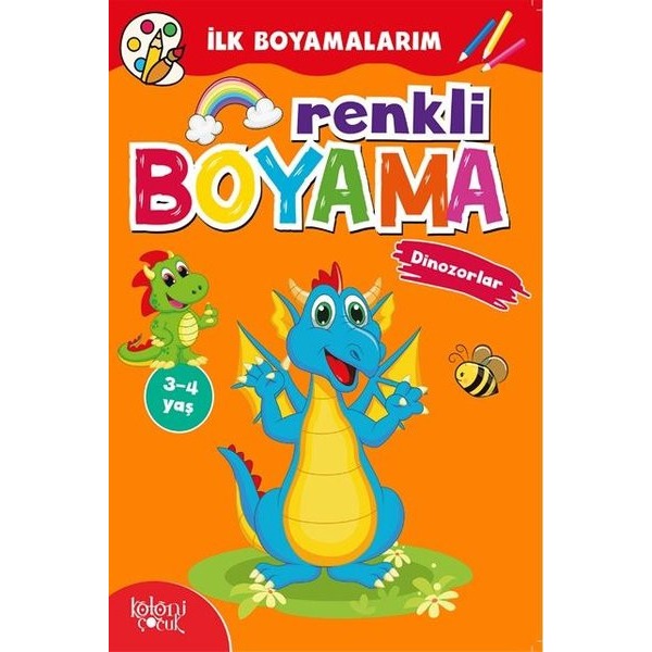 Renkli Boyama - Dinozorlar | Boyama Zamanı (Ciltsiz)