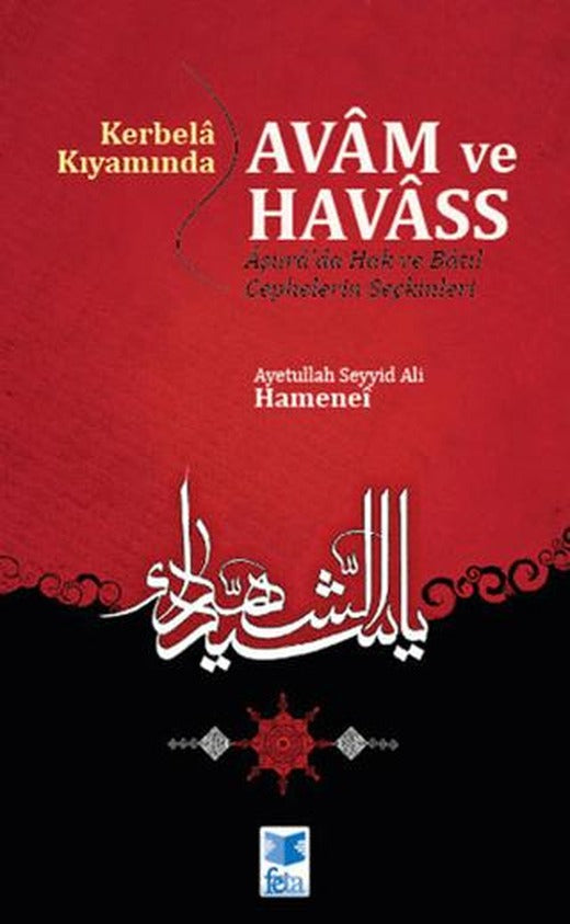 Kerbela Kıyamında Avam ve Havass