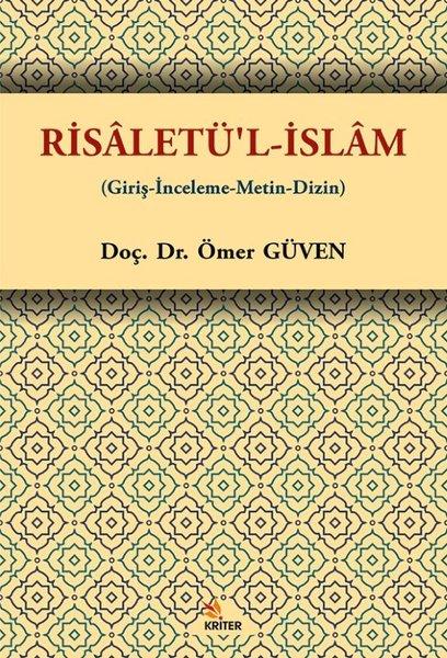 Risaletü'l-İslam (Giriş - İnceleme - Metin - Dizin) | Kriter (İnce Kapak) - Resim 1