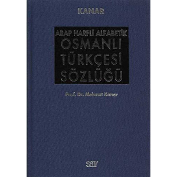 Arap Harfli Alfabetik Osmanlı Türkçesi Sözlüğü Büyük Boy | Say Yayınları