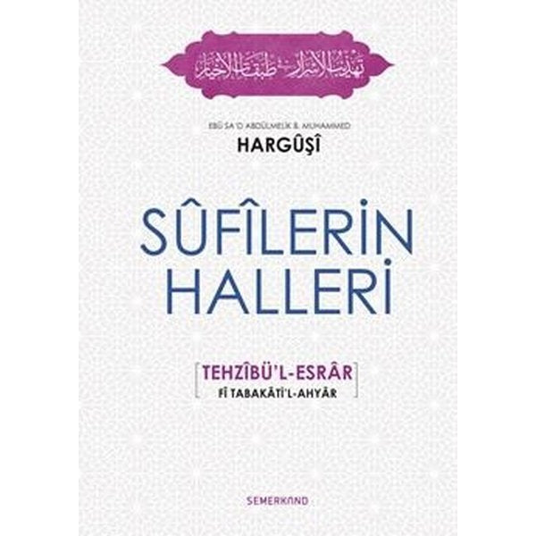 Sufilerin Halleri | Semerkand Yayınları (Ciltli)