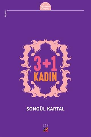 3 + 1 Kadın | Lis Basın Yayın (Ciltsiz) - Resim 1