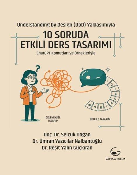 10 Soruda Etkili Ders Tasarımı - ChatGPT Komutları ve Örnekleriyle | Ginko Bilim (İnce Kapak) - Resim 1