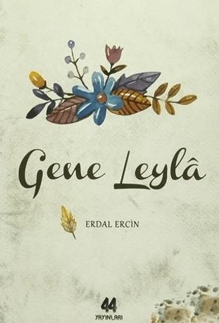 Gene Leyla