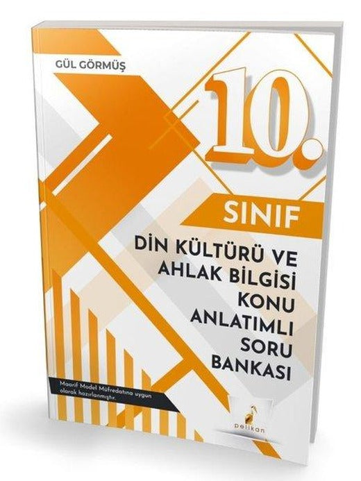 10. Sınıf Din Kültürü ve Ahlak Bilgisi Konu Anlatımlı Soru Bankası | Pelikan Yayınları (İnce Kapak)