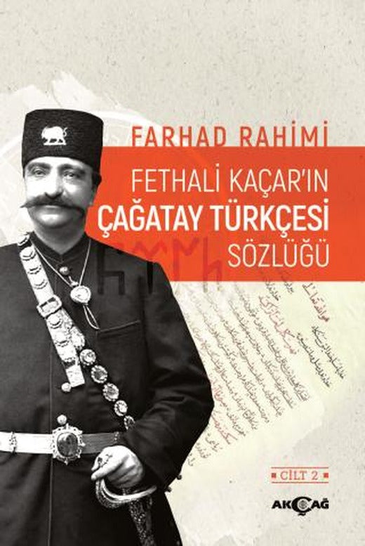 Fethali Kaçar'ın Çağatay Türkçesi Sözlüğü Cilt: 2 | Akçağ Yayınları (Ciltsiz)