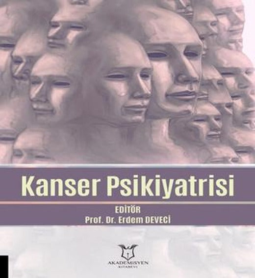 Kanser Psikiyatrisi | Akademisyen Kitabevi (Ciltsiz)