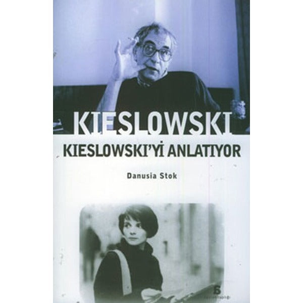 Kieslowski Kieslowski'yi Anlatıyor | Agora Kitaplığı (İnce Kapak)