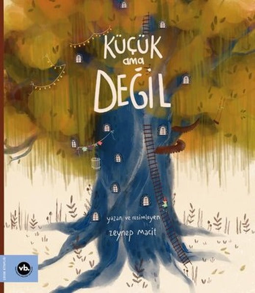 Küçük ama Değil | VakıfBank Kültür Yayınları (İnce Kapak)