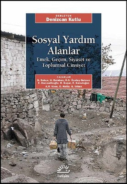 Sosyal Yardım Alanlar | İletişim Yayınları