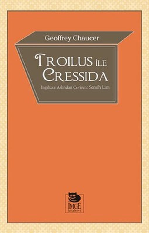 Troilus İle Cressida | İmge Kitabevi