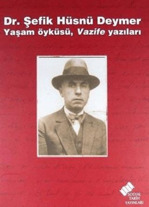Dr. Şefik Hüsnü Deymer | Sosyal Tarih Yayınları (Ciltsiz)