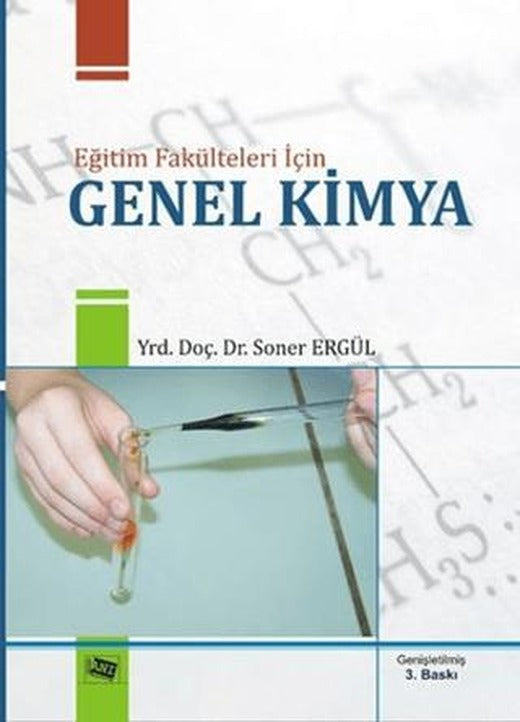 Eğitim Fakülteleri için Genel Kimya | Anı Yayıncılık (Ciltsiz)