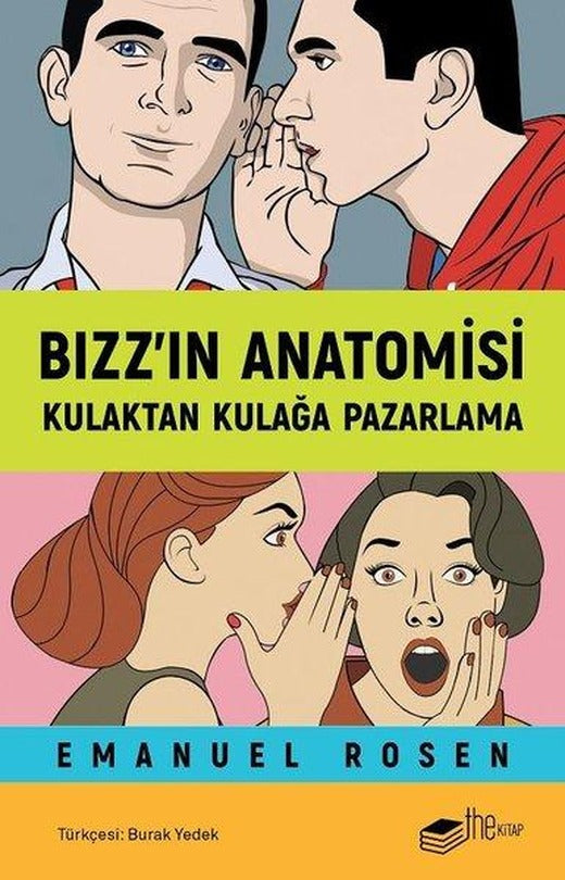Bızz'ın Anatomisi - Kulaktan Kulağa Pazarlama | The Kitap (e-Kitap)