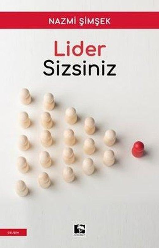 Lider Sizsiniz | Çınaraltı Yayınları (İnce Kapak)