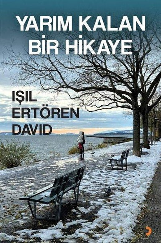 Yarım Kalan Bir Hikaye | Cinius (İnce Kapak)