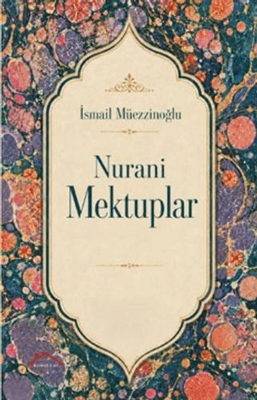 Nurani Mektuplar | Kırmızı Çatı Yayınları (Ciltsiz)