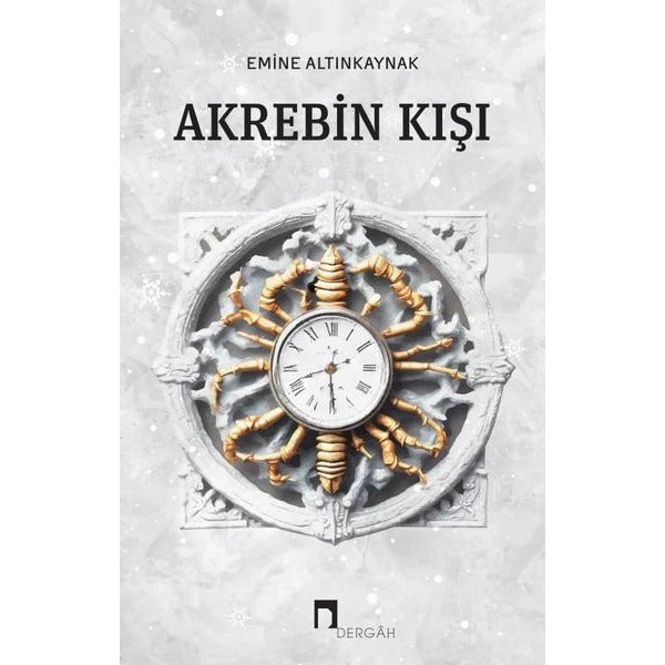 Akrebin Kışı | Dergah Yayınları (İnce Kapak)