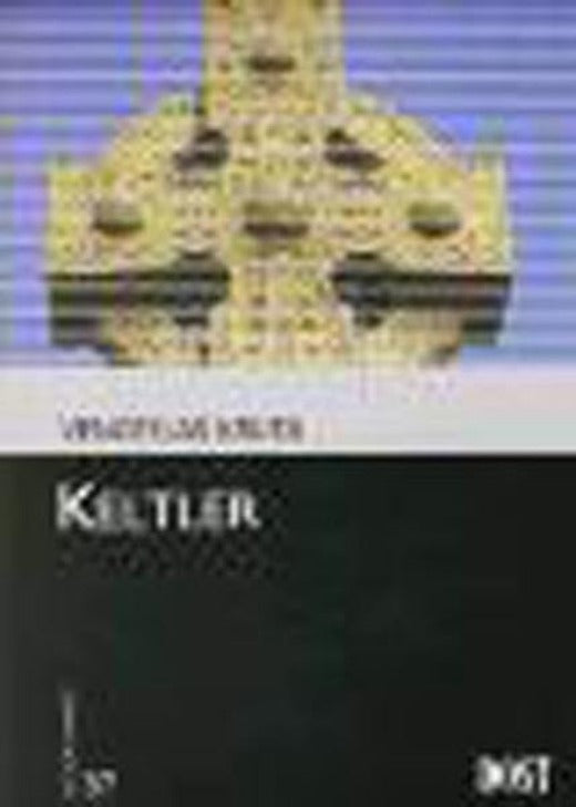 Keltler | Dost Kitabevi (İnce Kapak)