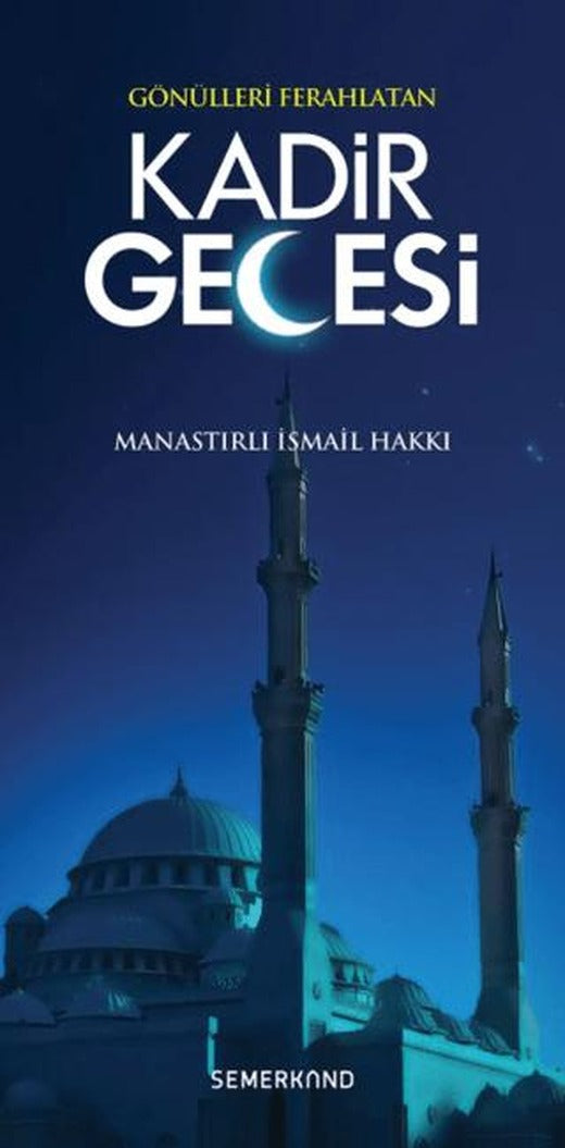 Gönülleri Ferahlatan Kadir Gecesi | Semerkand Yayınları (Ciltsiz)