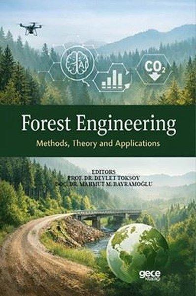 Forest Engineering (Methods Theory and Applications) | Gece Kitaplığı (İnce Kapak) - Resim 1